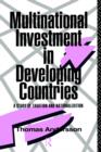 Image for Multinational Investment in Developing Countries : A Study of Taxation and Nationalization