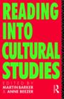 Image for Reading Into Cultural Studies
