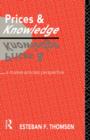 Image for Prices and Knowledge : A Market-Process Perspective