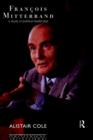 Image for Francois Mitterrand : A Study in Political Leadership