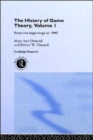 Image for The History Of Game Theory, Volume 1