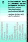 Image for Government and Economies in the Postwar World : Economic Policies and Comparative Performance, 1945-85