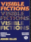 Image for Visible Fictions : Cinema: Television: Video