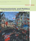 Image for Impressionists and Politics