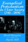 Image for Evangelical Protestantism in Ulster Society 1740-1890