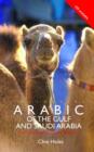 Image for Colloquial Arabic of the Gulf and Saudi Arabia : A Complete Language Course