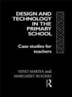 Image for Design and Technology in the Primary School