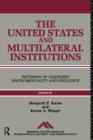 Image for The United States and Multilateral Institutions