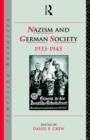 Image for Nazism and German Society, 1933-1945