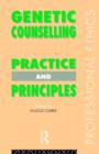 Image for Genetic Counselling : Practice and Principles