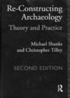 Image for Re-constructing Archaeology : Theory and Practice