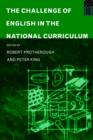 Image for The Challenge of English in the National Curriculum