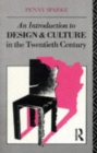 Image for An introduction to design and culture in the twentieth century