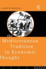 Image for The Mediterranean Tradition in Economic Thought