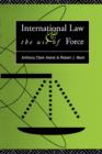 Image for International Law and the Use of Force