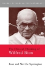 Image for The Clinical Thinking of Wilfred Bion
