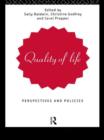 Image for Quality of Life : Perspectives and Policies