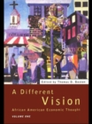 Image for A different vision  : African American economic thoughtVol. 1