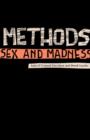 Image for Methods, Sex and Madness