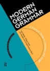 Image for Modern German Grammar : A Practical Guide