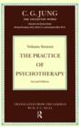 Image for The practice of psychotherapy  : essays on the psychology of the transference and other subjects
