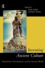 Image for Inventing ancient culture  : historicism, periodization and the ancient world