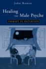 Image for Healing the Male Psyche