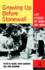 Image for Growing Up Before Stonewall