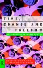 Image for Time, Change and Freedom