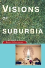 Image for Visions of Suburbia