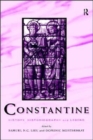 Image for Constantine  : history, historiography and legend