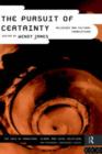 Image for The Pursuit of Certainty