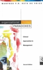 Image for Organizational Paradoxes : Clinical Approaches to Management