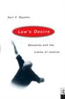 Image for Law&#39;s desire  : sexuality and the limits of justice