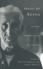 Image for Images of ageing  : cultural representations of later life