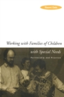 Image for Working with Families of Children with Special Needs