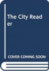 Image for The city reader