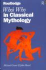 Image for Who&#39;s Who in Classical Mythology