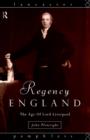 Image for Regency England  : the age of Lord Liverpool