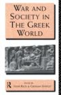 Image for War and Society in the Greek World