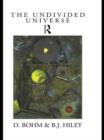 Image for The undivided universe  : an ontological interpretation of quantum theory