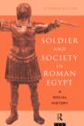 Image for Soldier and Society in Roman Egypt