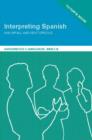 Image for Interpreting Spanish : Advanced Language Skills : Teaching Pack