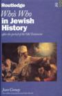 Image for Who&#39;s Who in Jewish History : After the period of the Old Testament