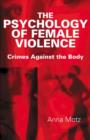 Image for The Psychology of Female Violence