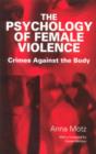 Image for The Psychology of Female Violence