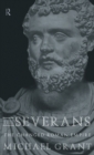 Image for The Severans  : the changed Roman empire