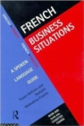 Image for French Business Situations : A Spoken Language Guide