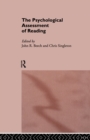 Image for The psychological assessment of reading