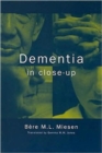 Image for Dementia in Close-Up